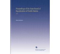 Proceedings of the State Board of Equalization of North Dakota: 1918