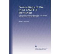 Proceedings of the third LAMPF II Workshop: Los Alamos National Laboratory, Los Alamos, New Mexico, July 18-28, 1983: Volume 2