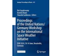 Proceedings of the United Nations/Germany Workshop on the International Space Weather Initiative: ISWI 2024, 10-14 June, Neustrelitz, Germany: 431 (Springer Proceedings in Physics, 431)