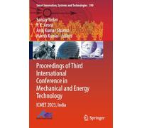 Proceedings of Third International Conference in Mechanical and Energy Technology: ICMET 2023, India: 390 (Smart Innovation, Systems and Technologies, 390)