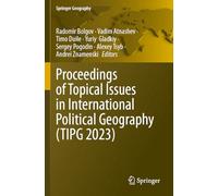 Proceedings of Topical Issues in International Political Geography (TIPG 2023) (Springer Geography)