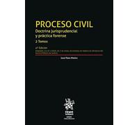 Proceso Civil. Doctrina jurisprudencial y práctica forense 2 Tomos 4ª Edición (Esfera)