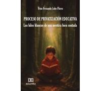 Proceso De Privatización Educativa (ebook)