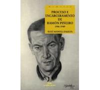 Proceso E Encarceramento De Ramon Piñeiro 1946-1949