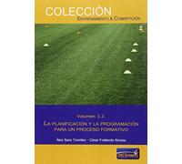 Proceso formativo, tomo 2: La planificación y la programación para un proceso formativo