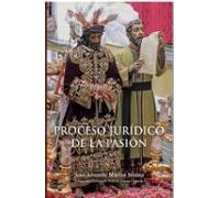 Proceso Juridico De La Pasion Segun Sevilla