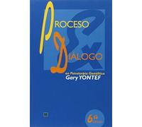 Proceso y diálogo en Psicoterapia Gestáltica: Ensayos de terapia gestáltica (PSICOLOGIA Y PSICOANALISIS)