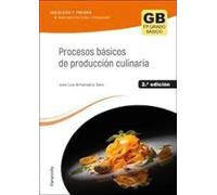 Procesos básicos de producción culinaria 2.ª edición 2023: Ciclo Formativo de Grado Básico (Hostelería y Turismo)