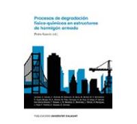 Procesos De Degradación Físico-químicos En Estructuras De Hormigón Arm