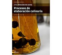 Procesos de elaboración culinaria (CFGS DIRECCIÓN DE COCINA)