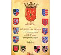 Procesos de Hidalguía del Consejo Real de Navarra que se conservan en el Archivo Real y General de Navarra. Siglo XVII: Secretaría de MENDÍVIL