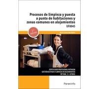 Procesos de limpieza y puesta a punto de habitaciones y zonas comunes en alojamientos (Hostelería y Turismo)