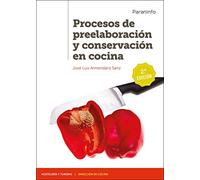Procesos de preelaboración y conservación en cocina 2.ª edición 2020 (Hostelería y Turismo)