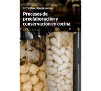 Procesos de preelaboración y conservación en cocina (CFGS DIRECCIÓN DE COCINA)