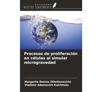 Procesos de proliferación en células al simular microgravedad