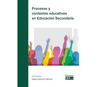 Procesos y contextos educativos en Educación Secundaria (SIN COLECCION)