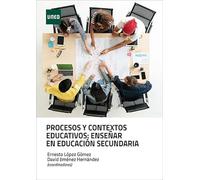 Procesos y contextos educativos: enseñar en educación secundaria (MÁSTER)