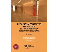 Procesos y Contextos Educativos. Máster en Profesor/a de Educación Secundaria 2. ª Edición 2018 (Márgenes)