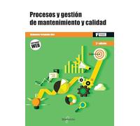Procesos Y Gestión De Mantenimiento Y Calidad (2ª Ed.)