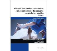 (uf0473) Procesos Y Técnicas De Conservación O Embalsamamiento De Cadá