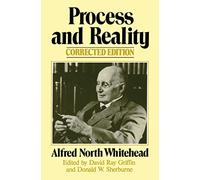 Process and Reality (Gifford Lectures Delivered in the University of Edinburgh During the Session 1927-28)