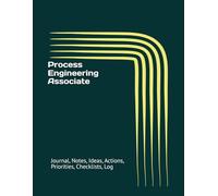 Process Engineering Associate: Journal, Notes, Ideas, Actions, Priorities, Checklists, Log | Tool for Daily Goal Setting Tracker | Time Management | ... | Project Office Book Gifts for Meetings