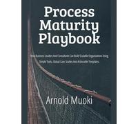 PROCESS MATURITY PLAYBOOK