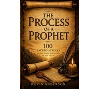 Process of A Prophet: The Inner Formation of The Vessel