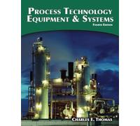 Process Technology: Equipment and Systems