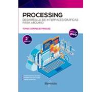Processing: Desarrollo De Interfaces De Usuario Aplicaciones De Vision