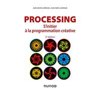 Processing: S'initier à la programmation créative