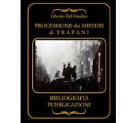 Processione dei Misteri di Trapani - Bibliografia Pubblicazioni