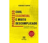 Processo Civil Essencial E Muito Descomplicado (ebook)