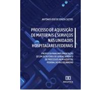 Processo De Aquisição De Materiais E Serviços Nas Unidades Hospitalare