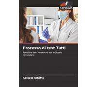 Processo di test Tutti: Revisione della letteratura sull'approccio comunitario