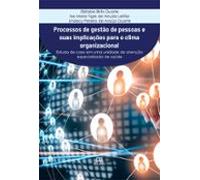 Processos De Gestão De Pessoas E Suas Implicações Para O Clima Organiz