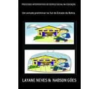 Processos Interventivos Do Serviço Social Na Educação: (ebook)