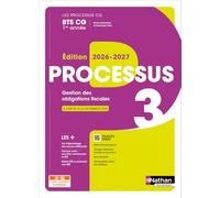 Processus 3 Gestion des obligations fiscales BTS CG 1re année: Livre + Licence