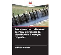 Processus de traitement de l’eau et réseau de distribution à Osogbo (Nigeria)