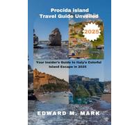 Procida island Travel Guide Unveiled: Your Insider’s Guide to Italy’s Colorful Island Escape in 2025