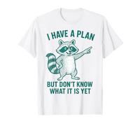 Procrastinación Diciendo Que Tengo un Plan Humor Cita incierta Camiseta