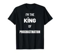 Procrastinador del Día del Padre Rey de la Procrastinación Camiseta