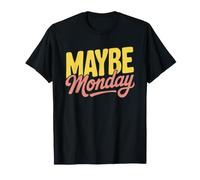 Procrastinador Empiezo El Lunes Nunca Empieza Motivación del Camiseta