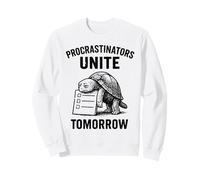 Procrastinators Unite Tomorrow Oficina Trabajadores Perezosos Divertido Sudadera