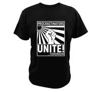 Procrastinators Unite Tomorrow Post T Shirt Black L