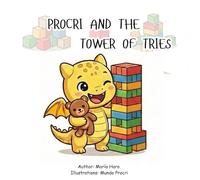 Procri and the Tower of Tries: A Story About Managing Frustration and Anger for Kids