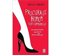 Procura-se Homem (sem Compromisso)