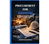Procurement for Engineers: Procurement in Practice: Contracts, Risk & Supplier Power