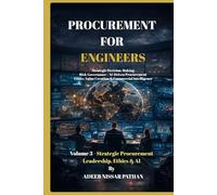 Procurement for Engineers: Strategic Procurement Leadership, Ethics & Artificial Intelligence