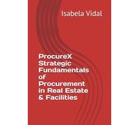 ProcureX Strategic Fundamentals of Procurement in Real Estate & Facilities